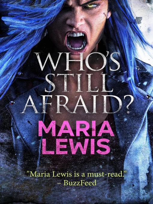 Title details for Who's Still Afraid? by Maria Lewis - Available